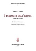 I dialoghi dell’idiota. Libri quattro.