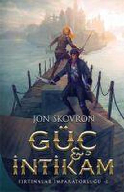 Güc ve Intikam - Firtinalar Imparatorlugu 1