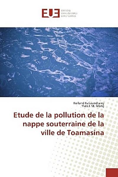 Etude de la pollution de la nappe souterraine de la ville de Toamasina