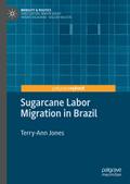 Sugarcane Labor Migration in Brazil