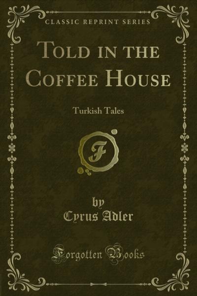 Told in the Coffee House