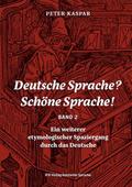 Deutsche Sprache? Schöne Sprache! Band 2