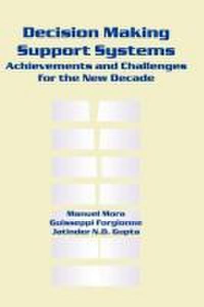 Decision Making Support Systems
