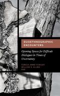 Duoethnographic Encounters