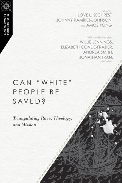 Can "White" People Be Saved?