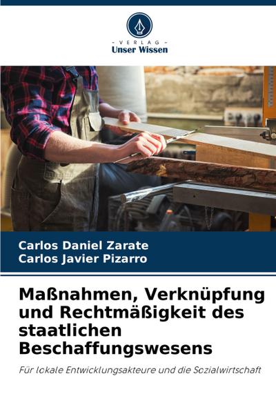 Maßnahmen, Verknüpfung und Rechtmäßigkeit des staatlichen Beschaffungswesens
