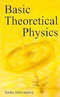 Basic Theoretical Physics