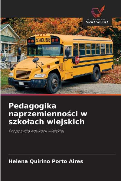 Pedagogika naprzemienno¿ci w szko¿ach wiejskich