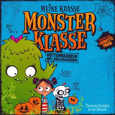 Krüger, T: Meine krasse Monsterklasse - Kettenrasseln mit Ke