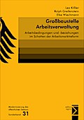 Großbaustelle Arbeitsverwaltung