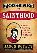 Pocket Guide to Sainthood