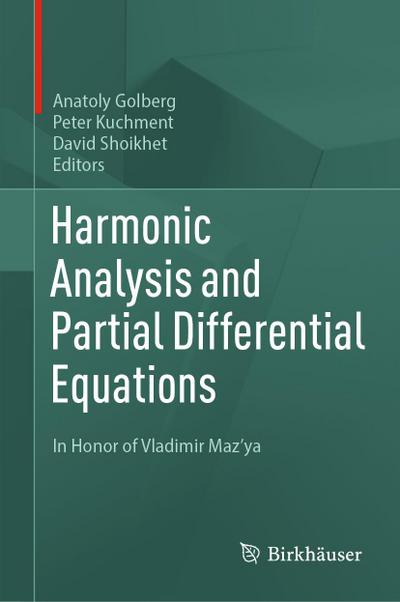 Harmonic Analysis and Partial Differential Equations