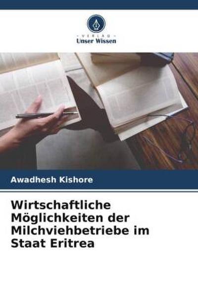 Wirtschaftliche Möglichkeiten der Milchviehbetriebe im Staat Eritrea