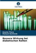 Bessere Wirkung bei diabetischen Ratten