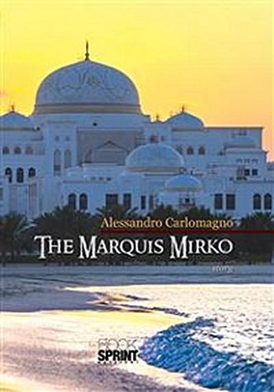 The Marquis Mirko