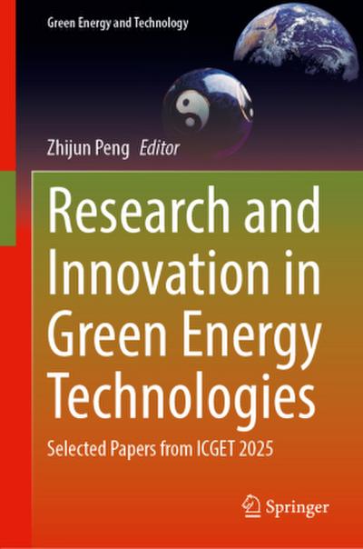 Research and Innovation in Green Energy Technologies