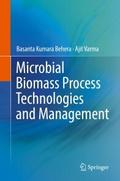 Microbial Biomass Process Technologies and Managem