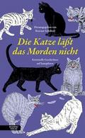 Die Katze lässt das Morden nicht