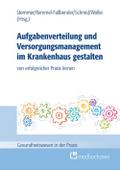 Aufgabenverteilung und Versorgungsmanagement im Kr