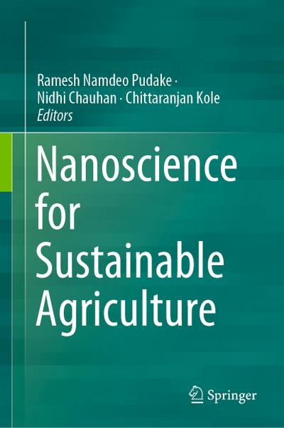 Nanoscience for Sustainable Agriculture