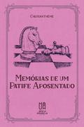 Memórias de um Patife Aposentado