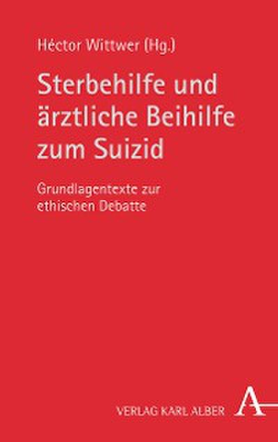 Sterbehilfe und ärztliche Beihilfe zum Suizid