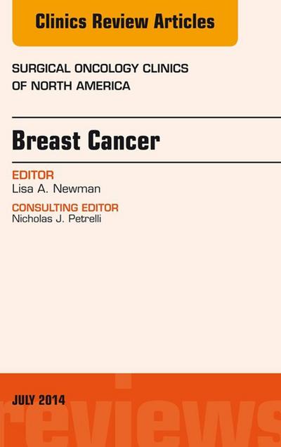 Breast Cancer, An Issue of Surgical Oncology Clinics of North America