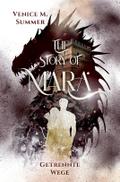The Story of Mara - Getrennte Wege (inklusive Farb