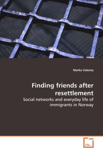 Finding friends after resettlement