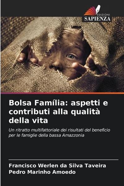 Bolsa Família: aspetti e contributi alla qualità della vita