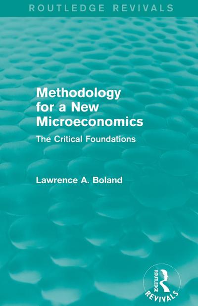 Methodology for a New Microeconomics (Routledge Revivals)