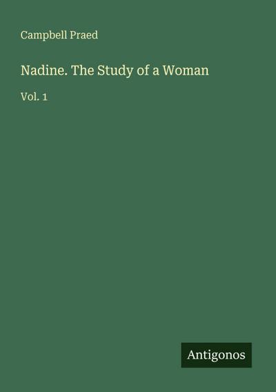 Nadine. The Study of a Woman