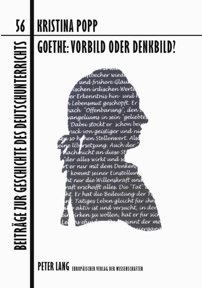 Goethe: Vorbild oder Denkbild?