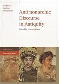 Antimonarchic Discourse in Antiquity