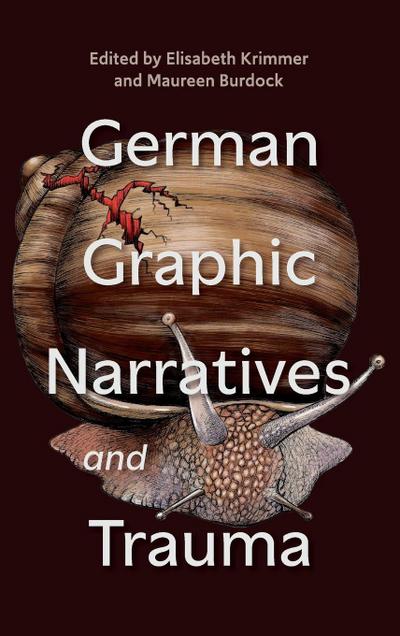 German Graphic Narratives and Trauma