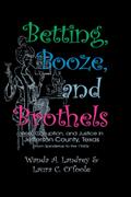 Betting Booze and Brothels