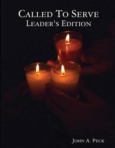 Called To Serve Leader’s Edition