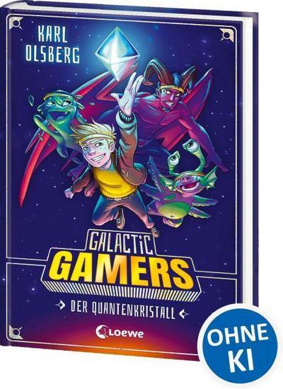 Galactic Gamers (Band 1) - Der Quantenkristall