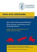 Quo Vadis, Behavioural Biology? Past, Present, and