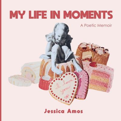 My Life in Moments