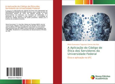 A Aplicação do Código de Ética dos Servidores da Universidade Federal