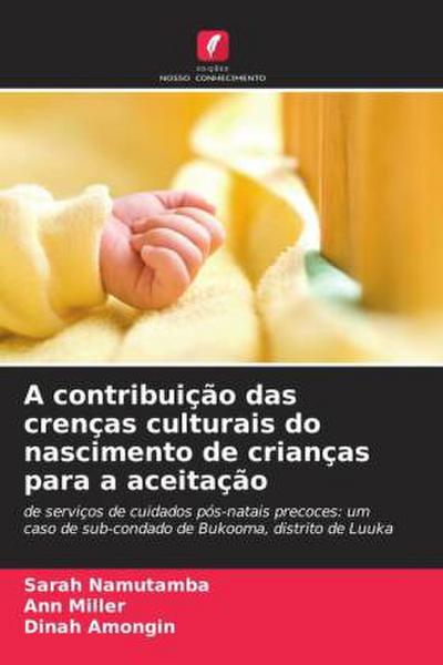 A contribuição das crenças culturais do nascimento de crianças para a aceitação