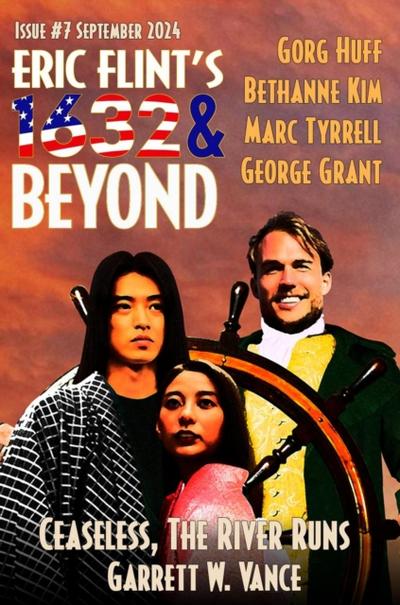 Eric Flint’s 1632 & Beyond Issue #7
