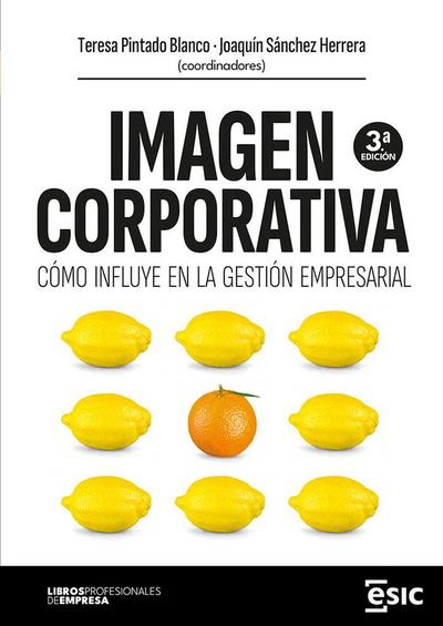 IMAGEN CORPORATIVA: CÓMO INFLUYE EN LA GESTIÓN EMPRESARIAL
