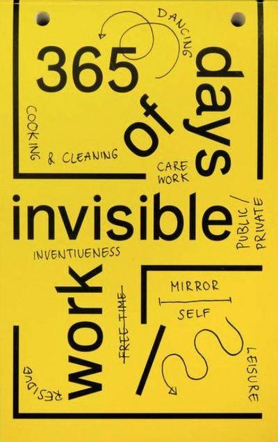 365 Days of Invisible Work