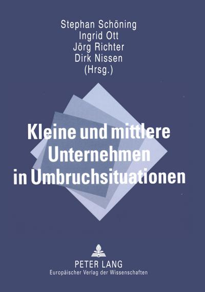 Kleine und mittlere Unternehmen in Umbruchsituationen