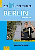 Der Angelführer Berlin
