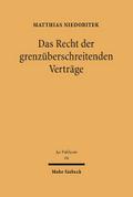 Das Recht der grenzüberschreitenden Verträge