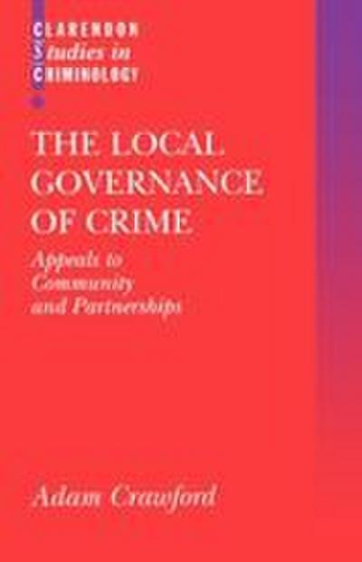 The Local Governance of Crime
