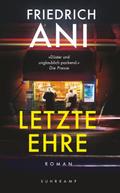 Letzte Ehre von Friedrich Ani | Ebook